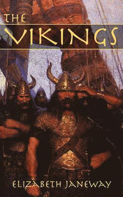 Elizabeth Janeway - The Vikings, Häftad