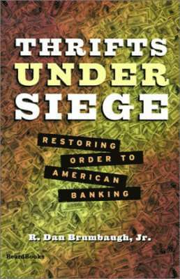 R. Dan Brumbaugh - Thrifts under Siege, Häftad