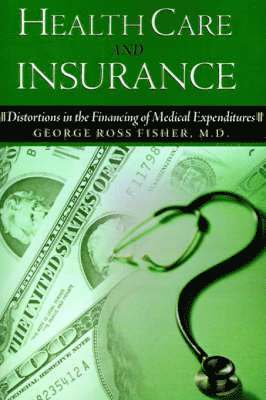 George Ross Fisher - Health Care and Insurance, Häftad. Tillgänglighet: Lägg i varukorg