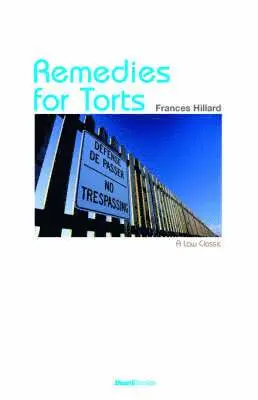 Law of Remedies for Torts or Private Wrongs