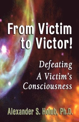 A Holub - From Victim to Victor, Häftad