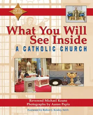 Reverend Michael Keane - What You Will See Inside a Catholic Church, Häftad. Tillgänglighet: Lägg i varukorg
