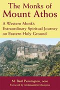 The Monks of Mount Athos
