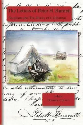 Peter H. Burnett, Dominic Colvert - The Letters of Peter H. Burnett: Realism and the Roots of California, Häftad. Tillgänglighet: Lägg i varukorg