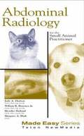 Abdominal Radiology for the Small Animal Practitioner