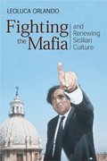 Fighting the Mafia & Renewing Sicilian Culture