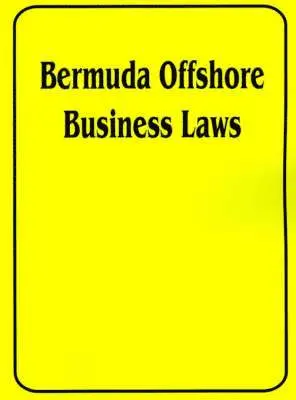 International Law & Taxation Publishers - Bermuda Offshore Business Laws, Häftad. Tillgänglighet: Lägg i varukorg