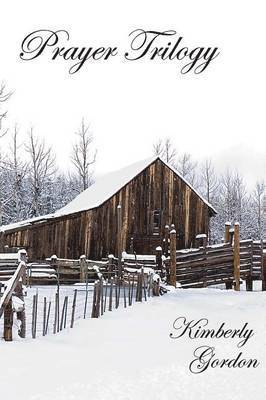 Kimberly Gordon - Prayer Trilogy, Häftad