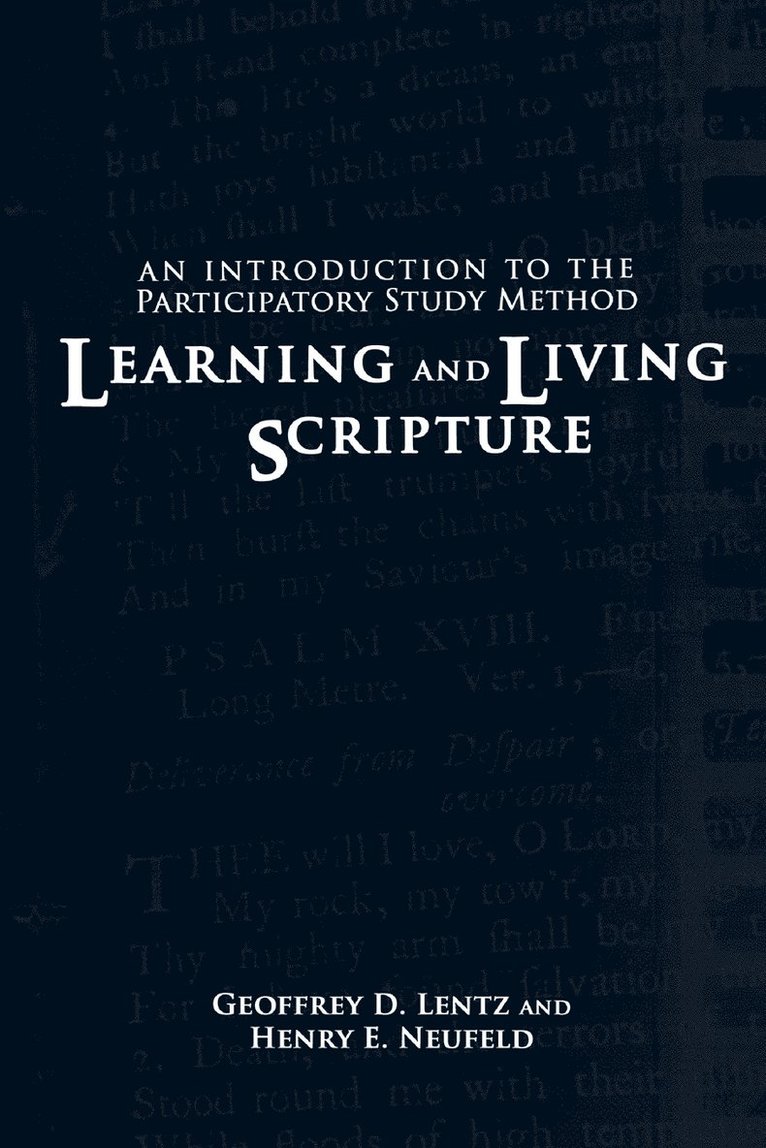 Geoffrey D Lentz, Henry E Neufeld - Learning and Living Scripture, Häftad. Tillgänglighet: Lägg i varukorg