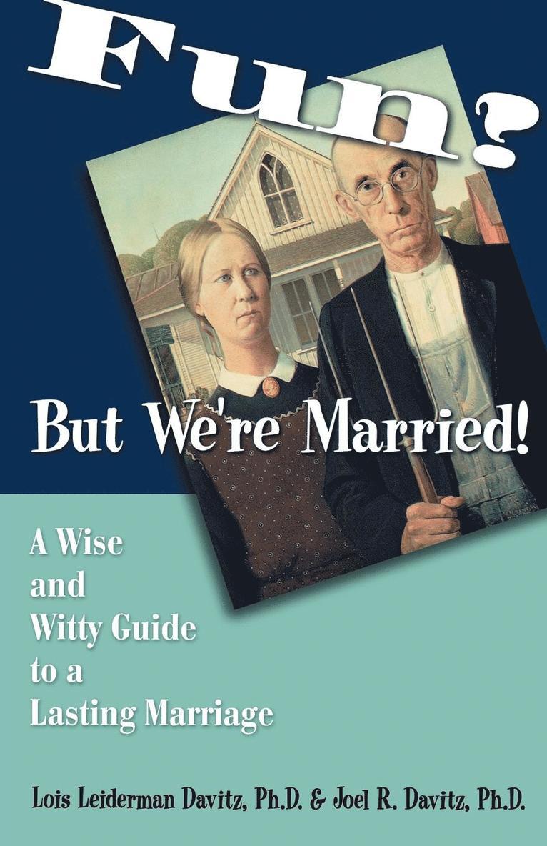 Lois Davitz, Joel Davitz - Fun? - But We're Married!, Häftad