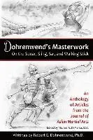Robert Dohrenwend - Dohrenwend's Masterwork On the Spear, Sling, Sai, and Walking Stick, Häftad. Tillgänglighet: Lägg i varukorg