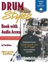 Tim Wimer - Drum Styles: Book with Audio Access [With CD (Audio)], Häftad. Tillgänglighet: Lägg i varukorg