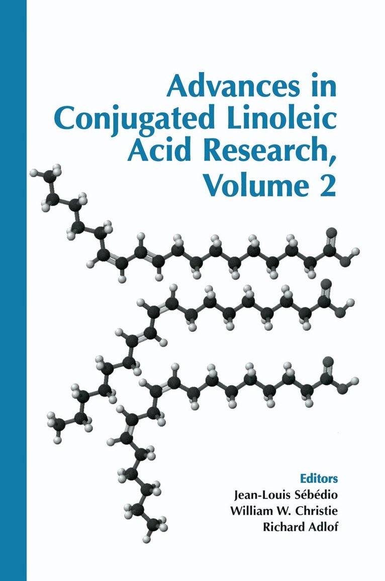 Jean-Louis Sébédio, William W. Christie, Richard Adlof - Advances in Conjugated Linoleic Acid Research, Inbunden