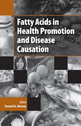 Ronald Ross Watson - Fatty Acids in Health Promotion and Disease Causation, Inbunden