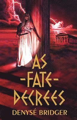 Denyse Bridger - As Fate Decrees, Häftad