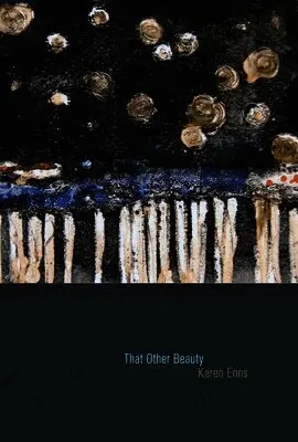 Karen Enns - That Other Beauty, Häftad. Tillgänglighet: Tillfälligt slut