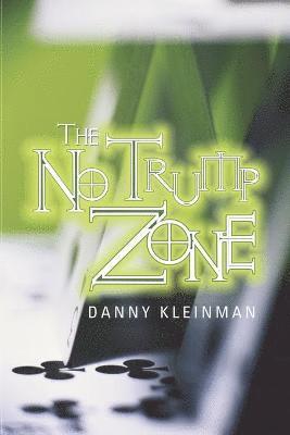 Danny Kleinman - No Trump Zone, Häftad. Tillgänglighet: Lägg i varukorg