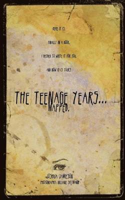 Joshua Jamieson - Teenage Years... Mapped, Häftad
