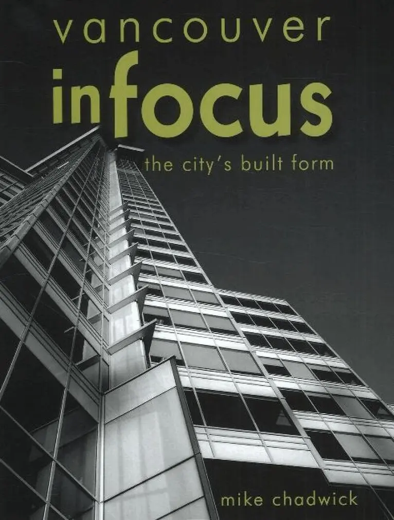 Mike Chadwick - Vancouver in Focus, Inbunden. Tillgänglighet: Lägg i varukorg