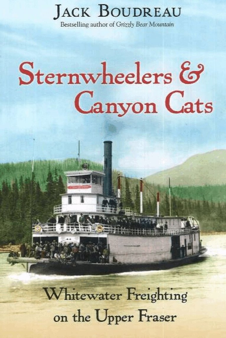 Jack Boudreau - Sternwheelers & Canyon Cats, Häftad