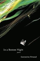 Sasenarine Persaud - In a Boston Night, Häftad