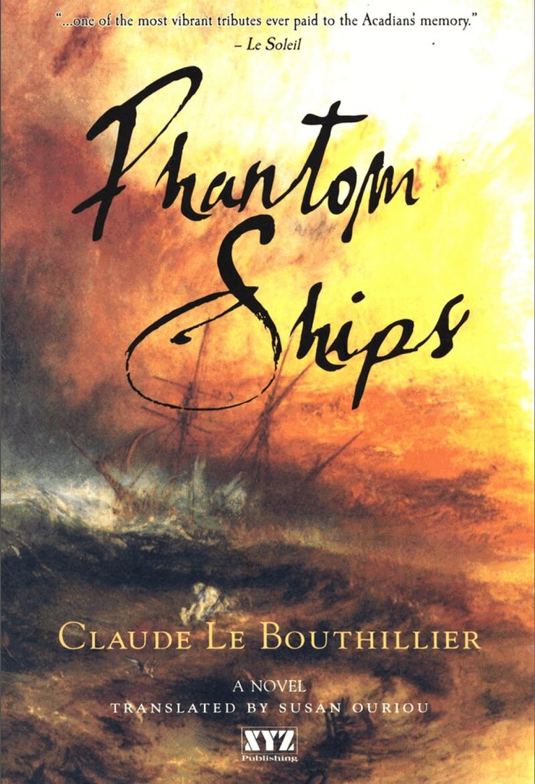 Claude Le Bouthillier, Susan Ouriou - Phantom Ships, Häftad