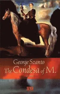 George Szanto - The Condesa of M., Övrigt. Tillgänglighet: Tillfälligt slut