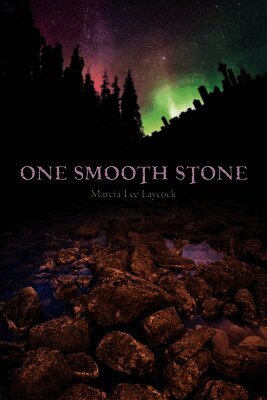 Marcia Lee Laycock - One Smooth Stone, Häftad
