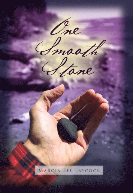Marcia Lee Laycock - One Smooth Stone, E-bok