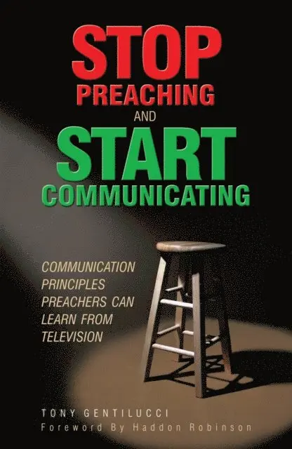 Tony Gentilucci - Stop Preaching and Start Communicating, E-bok. Tillgänglighet: Lägg i varukorg