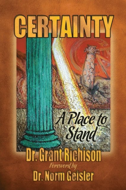 Grant Richison - Certainty: A Place to Stand, E-bok