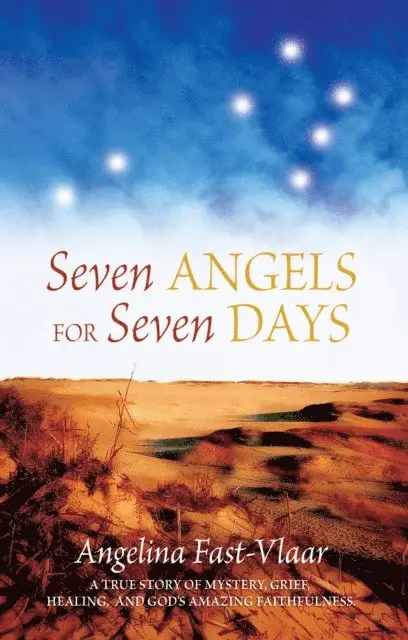 Angelina Fast-Vlaar - Seven Angels for Seven Days, E-bok. Tillgänglighet: Lägg i varukorg