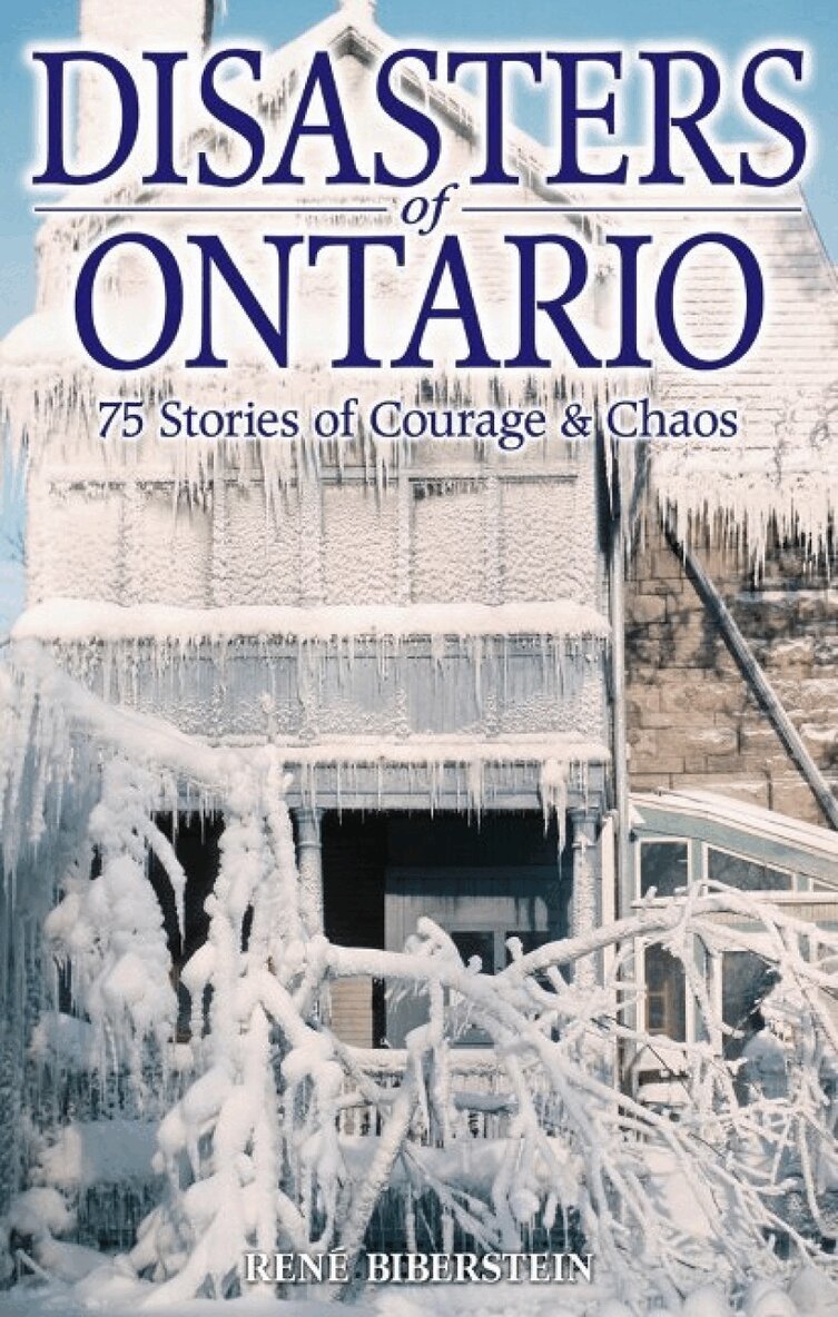 Rene Biberstein - Disasters of Ontario, Häftad