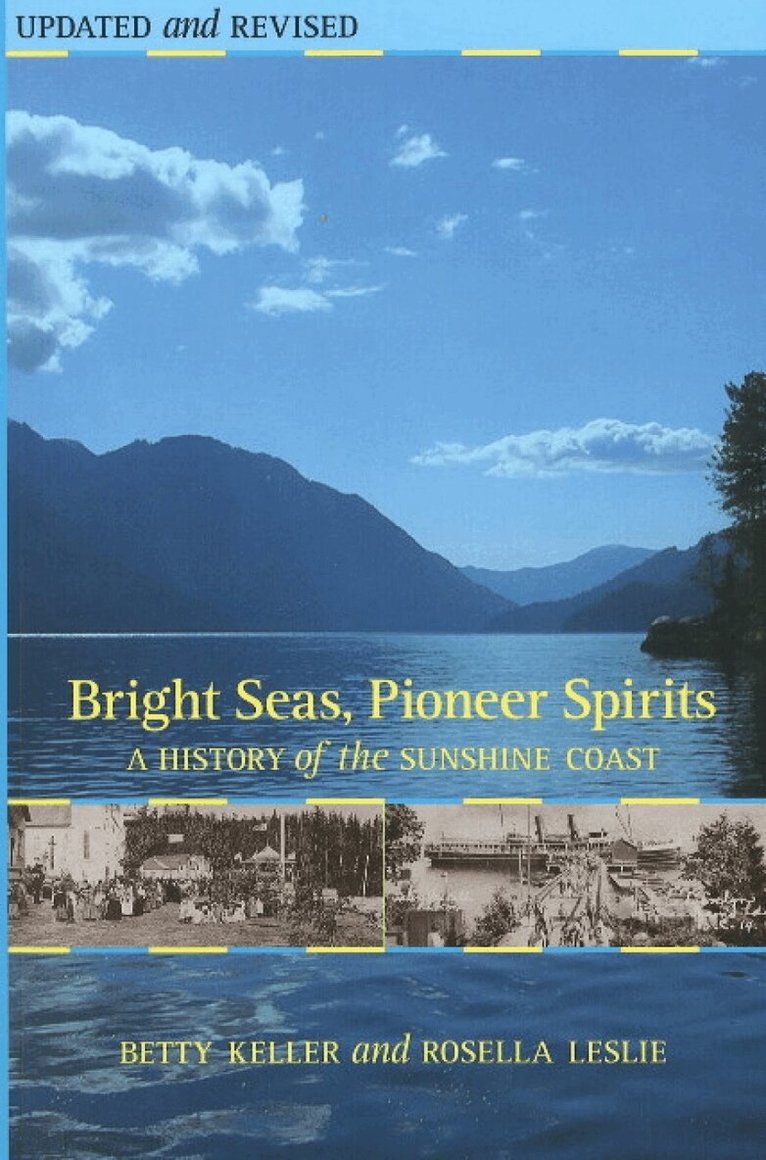 Betty Keller, Rosella Leslie - Bright Seas, Pioneer Spirits, Häftad
