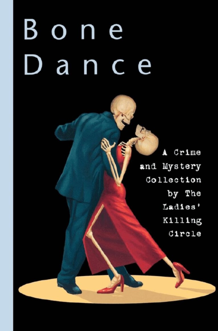 Joan Boswell, Sue Pike - Bone Dance, Häftad