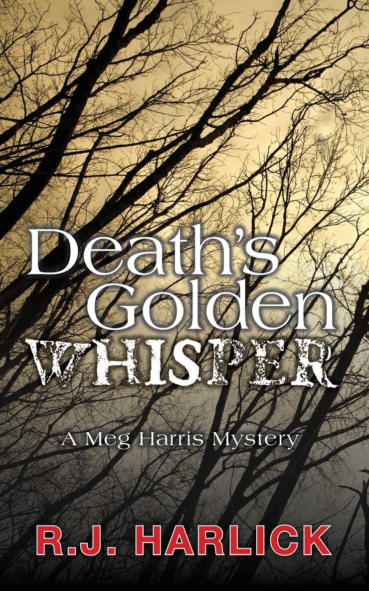 R.J. Harlick - Death's Golden Whisper, Häftad