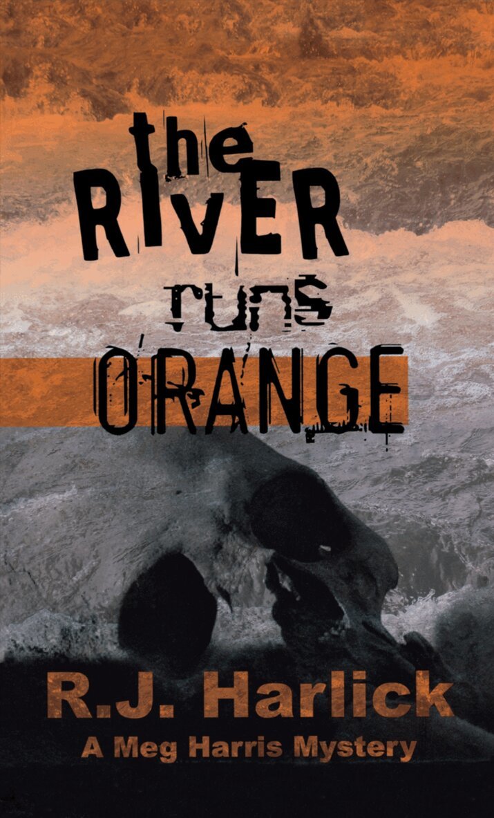 R.J. Harlick - River Runs Orange, Häftad