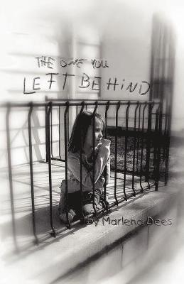 Marlena Dees - One You Left Behind, Häftad