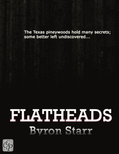 Byron Starr - Flatheads, E-bok