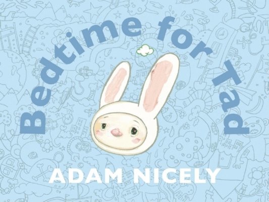 Adam Nicely - Bedtime for Tad, Kartonnage