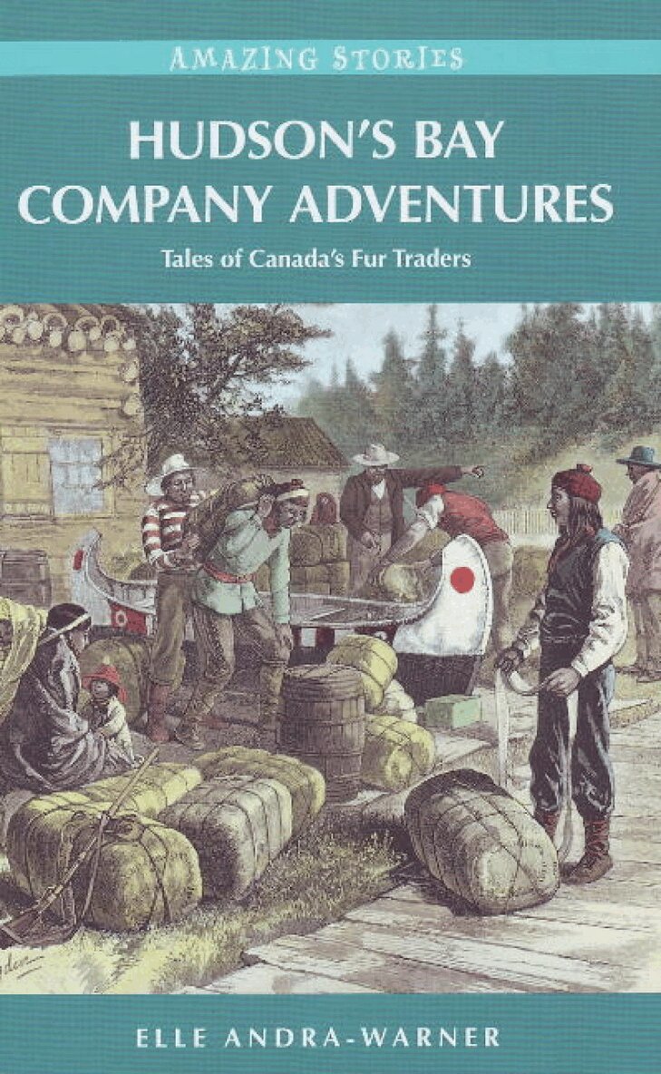 Elle Andra-Warner - Hudson's Bay Company Adventures, Häftad. Tillgänglighet: Tillfälligt slut