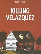 Philippe Girard - Killing Velazquez, Häftad. Tillgänglighet: Tillfälligt slut