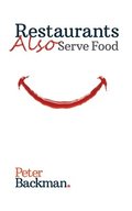 Restaurants Also Serve Food