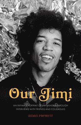 Aidan Prewett - Our Jimi, Häftad