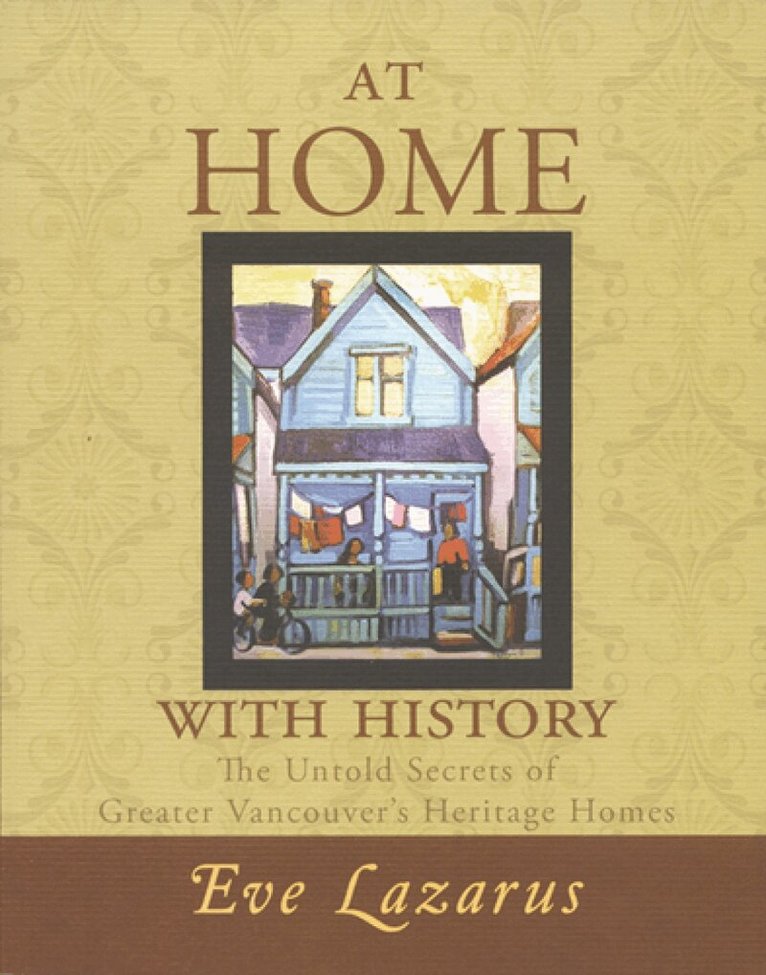 Eve Lazarus - At Home with History, Häftad
