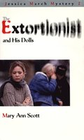 Extortionist and His Dolls