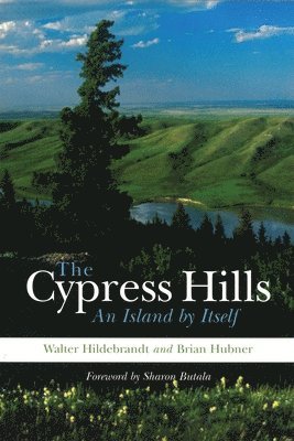 Walter Hildebrandt, Brian Hubner - Cypress Hills, Häftad. Tillgänglighet: Tillfälligt slut