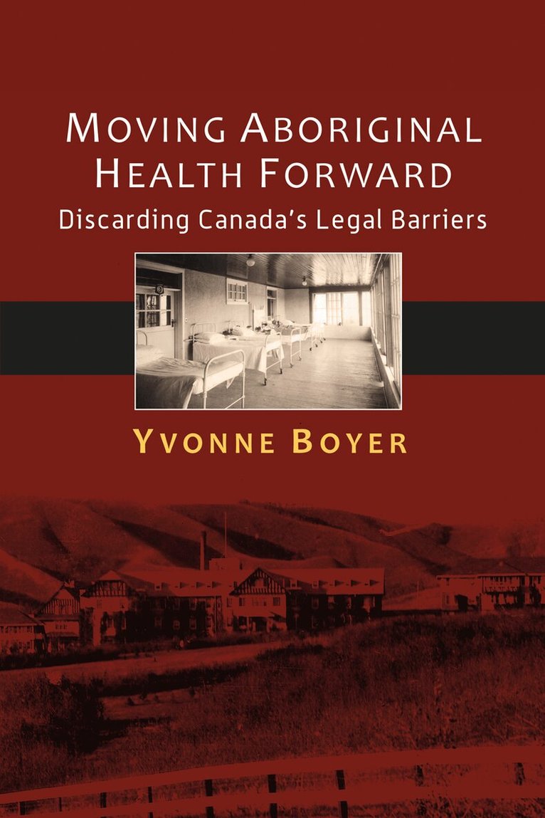 Yvonne Boyer - Moving Aboriginal Health Forward, Häftad. Tillgänglighet: Tillfälligt slut