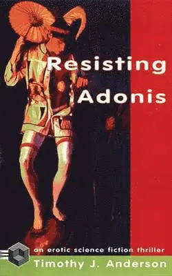 Timothy Anderson - Resisting Adonis, Inbunden. Tillgänglighet: Tillfälligt slut