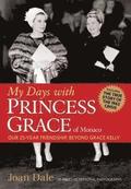 My Days with Princess Grace of Monaco